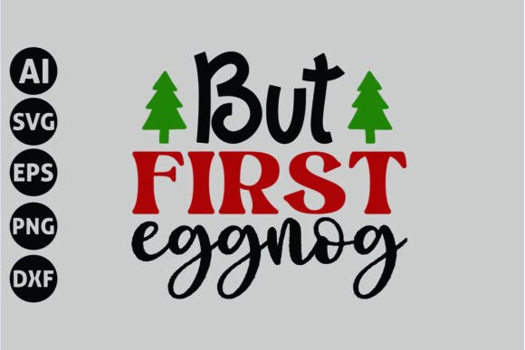 But First Eggnog SVG: A Designer’s Honest Take for Real Embroidery Projects