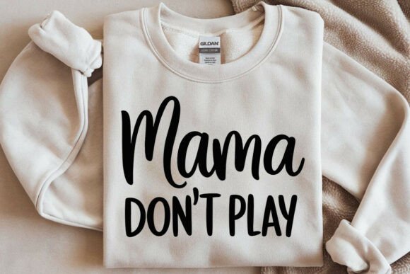 h1Mama Don't Play SVG: A Humorous Touch for Mom-Centric Embroidery Projects/h1